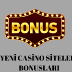 Yeni Casino Siteleri Bonuslar脹